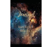 Journal: Dreams don't work...Unless you do