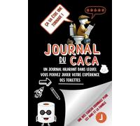 Journal du Caca: Un carnet hilarant où vos invités peuvent évaluer leur expérience dans vos toilettes, idéal comme cadeau pour vos amis