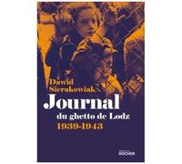 Journal Du Ghetto De Lodz (1939-1943)