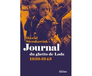 Journal du ghetto de Lodz: 1939-1943