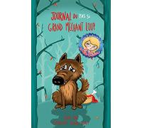 Journal du pas si grand méchant loup