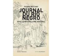 Journal du Rio Negro: Vers le naturalisme intégral