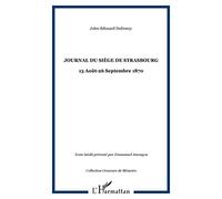 Journal du siège de Strasbourg : 13 août - 26 septembre 1870