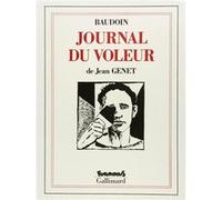 Journal du voleur Edmond Baudoin (Auteur), Edmond Baudoin (Illustration), Jean Genet (Auteur)