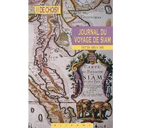 Journal du Voyage de Siam: Fait en 1685 et 1686