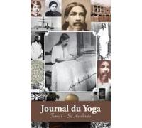 Journal Du Yoga (Tome 4)
