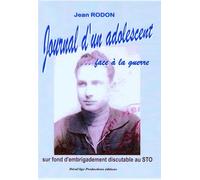 Journal D'un Adolescent Face À La Guerre