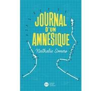 Journal d'un amnésique Nathalie Somers (Auteur)