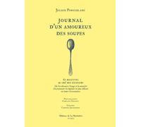 Journal d'un amoureux des soupes - Julien Ponceblanc - La Martiniere Eds De - cartonné - Guide