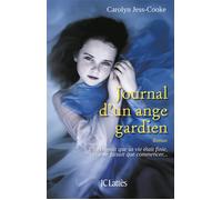 Journal d'un ange gardien - Carolyn Jess-Cooke - Lattes - broché - Essai
