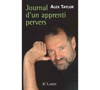 Journal d'un apprenti pervers - Alex Taylor - Lattes - broché - Journal
