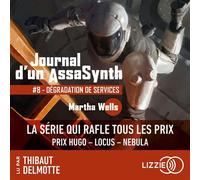 Journal d'un AssaSynth - Tome 8 : Dégradation de services - Martha Wells - Lizzie - Livre audio - Livre