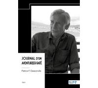 Journal d'un aventurier raté - Patrice F. Dassonville - Nombre 7 - relié - Récit