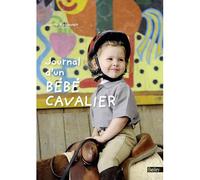 Journal d'un bébé cavalier - Josette Rabouan - Belin - broché - Récit