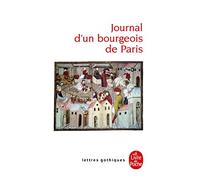 Journal D'un Bourgeois De Paris - De 1405 À 1449