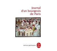 Journal D'un Bourgeois De Paris - De 1405 À 1449