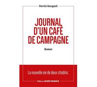 Journal d'un café de campagne - Pierrick Bourgault - Ouest France - broché - Roman
