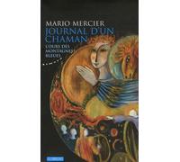 Journal d'un chaman: L'ours des montagnes bleues