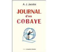 Journal D'un Cobaye - Ma Vie Est Une Expérience