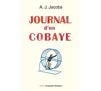 Journal D'un Cobaye - Ma Vie Est Une Expérience