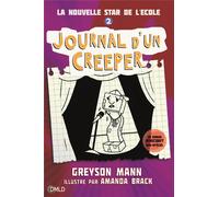 Journal d'un Creeper Tome 2 : la nouvelle star de l'école