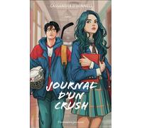 Journal d'un crush - Cassandra O'Donnell - Flammarion Jeunesse Pere Castor - broché - Roman junior