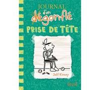 Journal d'un dégonflé - Tome 18 - Prise de tête Jeff Kinney (Auteur), Natalie Zimmermann (Traduction)