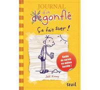 Journal d'un dégonflé - Tome 4 - Ça fait suer ! Journal d'un dégonflé, tome 4 - Jeff Kinney - Seuil Jeunesse - broché - Roman junior dès 9 ans