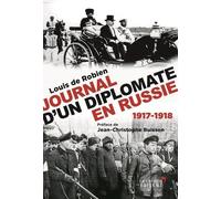 Journal D'un Diplomate En Russie - 1917-1918