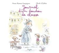 Journal d'un doudou de classe - Maria Rosaria Compagnone - Mijade Eds - cartonné - Album jeunesse