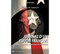 Journal d'un espion français: Guerre d'Indépendance des États-Unis (1775 - 1783)
