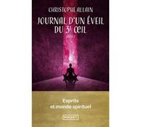 Journal d'un éveil du 3e oeil. Vol.2