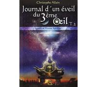 Journal d'un éveil du 3ème œil : Tome 2, Esprits et Monde Spirituel
