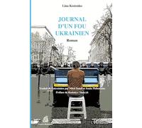 Journal d'un fou ukrainien Roman - Lina Kostenko - L'harmattan - broché - Roman
