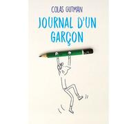 Journal d'un garçon - Colas Gutman - Medium - broché - Roman adolescent dès 13 ans