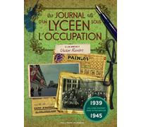 Journal d'un lycéen sous l'Occupation
