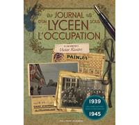 Journal d'un lycéen sous l'Occupation - Jean-Michel Dequeker-Fergon - Gallimard jeunesse - cartonné - Document jeunesse dès 9 ans