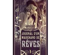 Journal d'un marchand de rêves