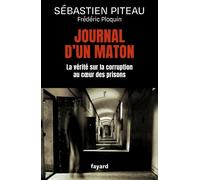 Journal D'un Maton - La Vérité Sur La Corruption Au Coeur Des Prisons