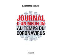 Journal d'un médecin au temps du coronavirus