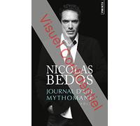 Journal d'un mythomane, vol. 1
