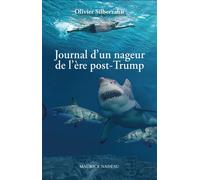 Journal d'un nageur de l'air post-Trump - Olivier Silberzahn - Maurice Nadeau-Lettres Nouvelles - broché - Roman