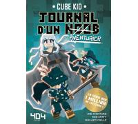 Journal d'un Noob (Aventurier) – Tome 7 – Roman junior illustré – Dès 8 ans