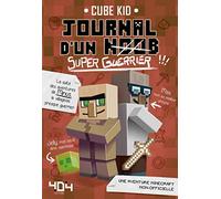 Journal d'un Noob (super guerrier) Tome 2 – Minecraft – Roman junior illustré – 404 Éditions