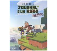 Journal D'un Noob - Tome 1 - Un Nouveau Guerrier