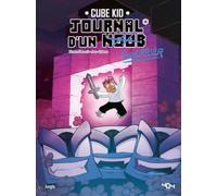 Journal d'un Noob - Tome 16 Le Piglin et le Wither (16)