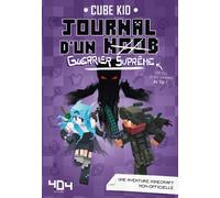 Journal d'un Noob – Tome 6 : Guerre suprême (Minecraft) – Roman junior illustré – Dès 8 ans