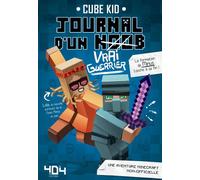 Journal d'un Noob (vrai guerrier) – Tome 4 Minecraft – Roman junior illustré – Dès 8 ans