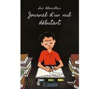 Journal d'un nul débutant Luc Blanvillain (Auteur), Gabriel Gay (Illustration)