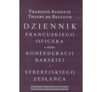 Journal d'un officier français au service de la Confédération de Bar et d'un exilé sibérien